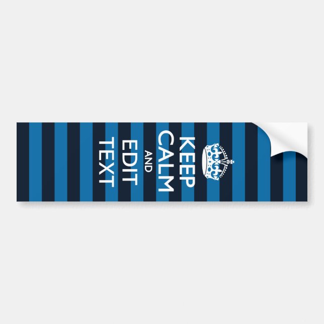 Your Text on Keep Calm Blue Stripes Decor Bumper Sticker (Front)