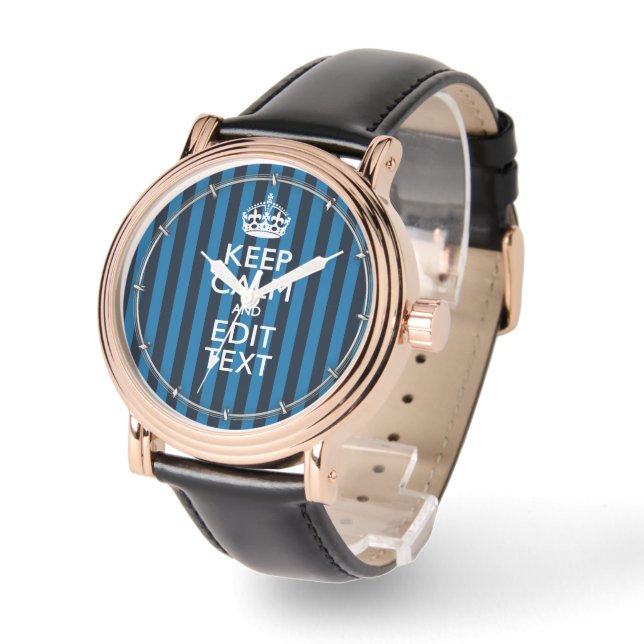 Your Text on Keep Calm Blue Stripes Decor Watch (Angle)