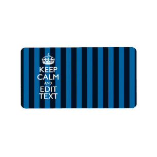 Your Text on Keep Calm Blue Stripes Label