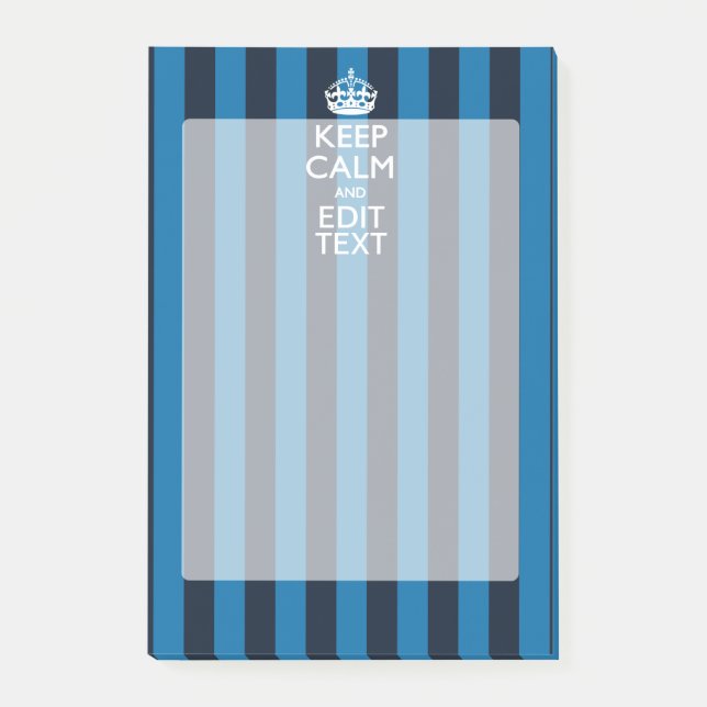 Your Text on Keep Calm Blue Stripes Post-it Notes (Front)