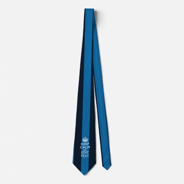 Your Text on Keep Calm Blue Stripes Tie (Front)