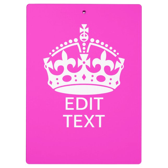 Your Text on Keep Calm Crown Hot Pink Clipboard (Back)