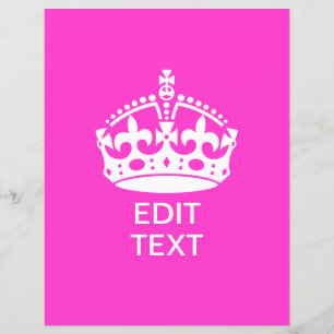 Your Text on Keep Calm Crown Hot Pink Flyer