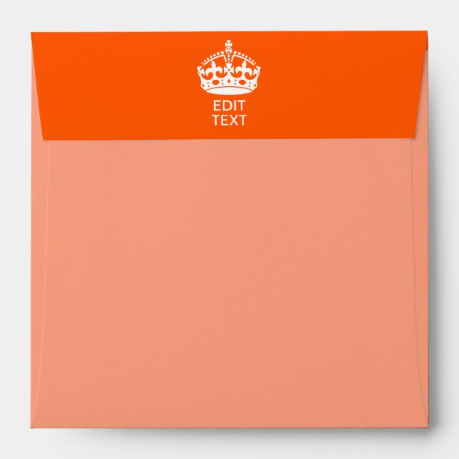 Your Text on Keep Calm Crown Orange Envelopes (Back (Top Flap))