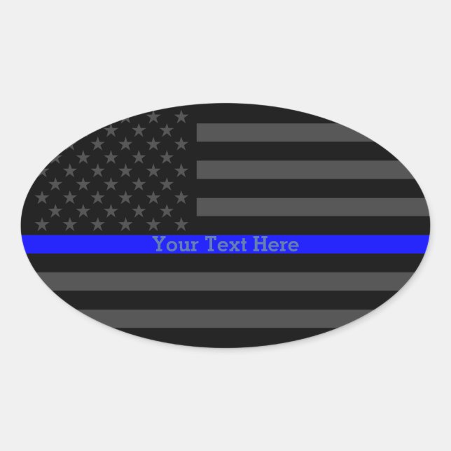 Your Text Thin Blue Line Black US Flag Accent Oval Sticker (Front)