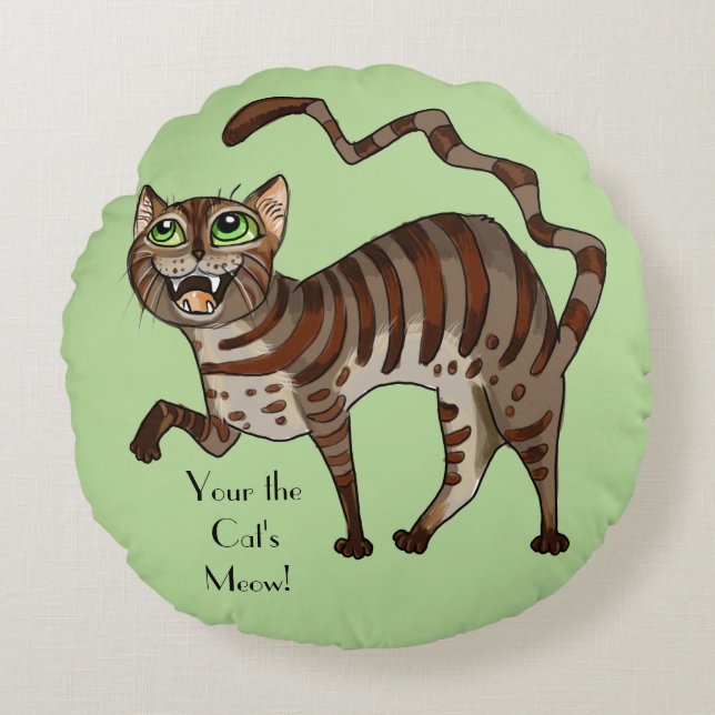 Your the Cat's Meow! Round Cushion (Front)
