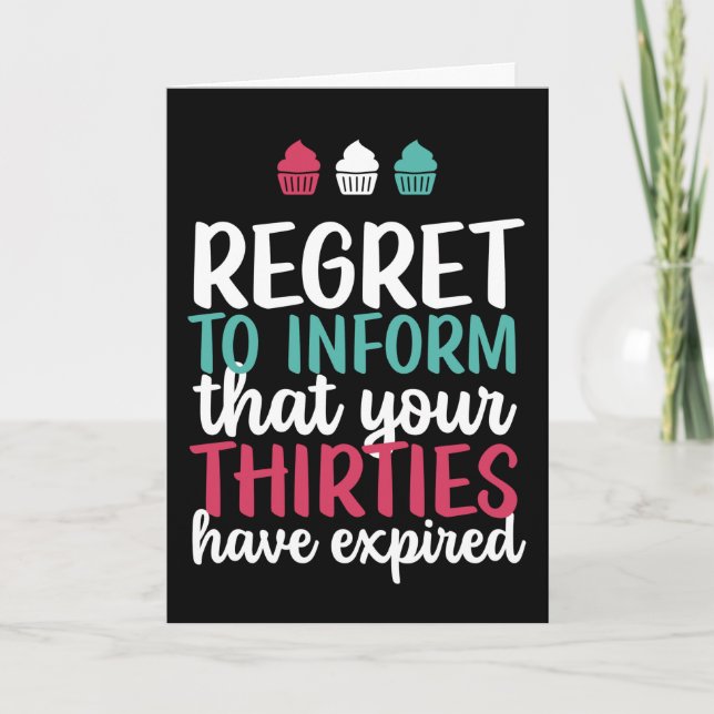 Your Thirties Have Expired Funny 40th Birthday Card (Front)