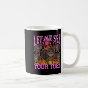 Your Toes Funny Cat Meme Bootleg Graphic Men Women Coffee Mug