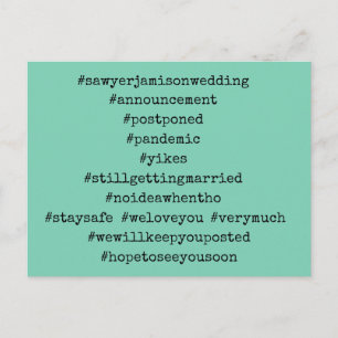 Your Top 12 Hashtags Green Postponed Wedding Postcard