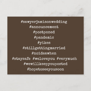 Your Top 12 Hashtags Postponed Wedding Brown Postcard