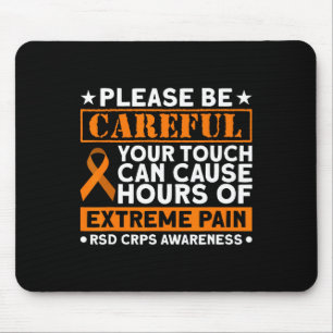 Your Touch Can Cause Extreme Pain RSD CRPS Awarene Mouse Mat