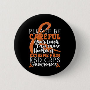 Your Touch Can Cause Extreme Pain Support Crps Awa 6 Cm Round Badge
