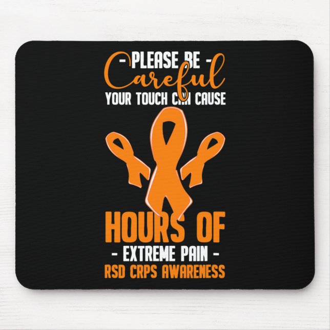 Your Touch Can Cause Extreme Pain Support Crps Awa Mouse Mat (Front)