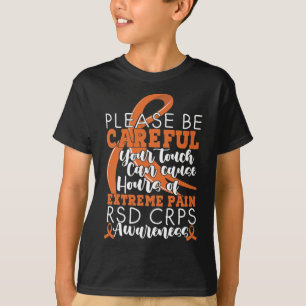 Your Touch Can Cause Extreme Pain Support Crps Awa T-Shirt
