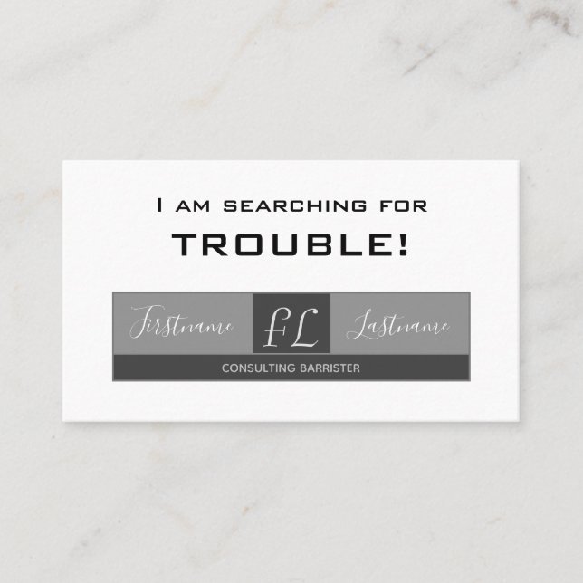 Your trouble searching lawyer, advocate, barrister business card (Front)