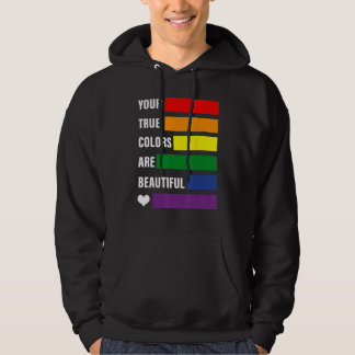 Your true colors are beautiful pride month lgbtq s hoodie