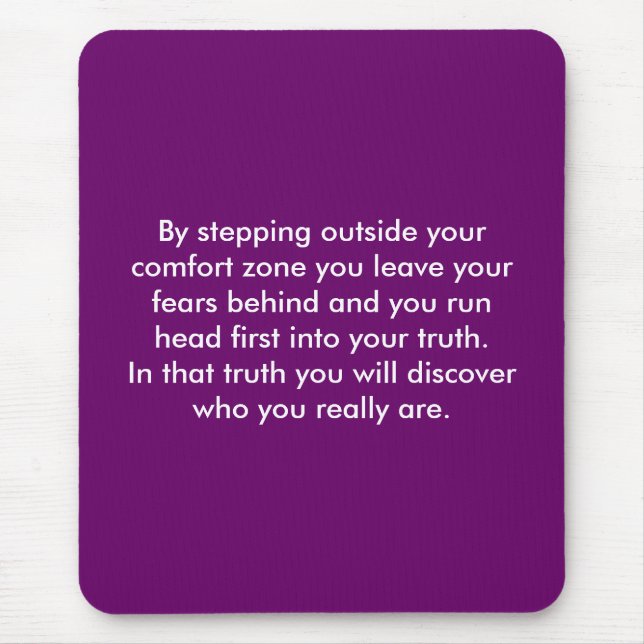 Your truth mouse mat (Front)