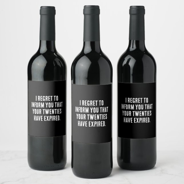 Your twenties have expired, 30th birthday, funny wine label (Bottles)