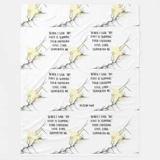 Your Unfailing Love Supported Me - Psalm 94:18 Fleece Blanket