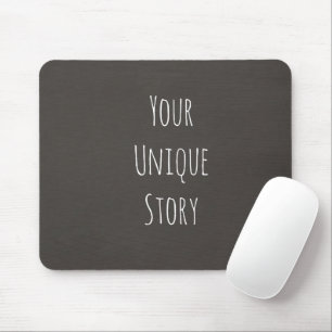 Your Unique Story Minimalist Dark Grey Mouse Pad, Mat