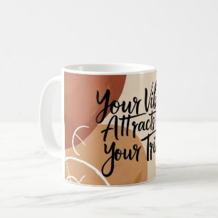 Your Vibe Attracts Your Tribe 3 Coffee Mug