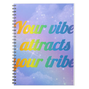 Your Vibe Attracts Your Tribe Positive Energy Mo Notebook