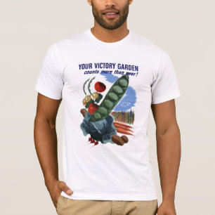 Your Victory Garden Counts More Than Ever T-Shirt