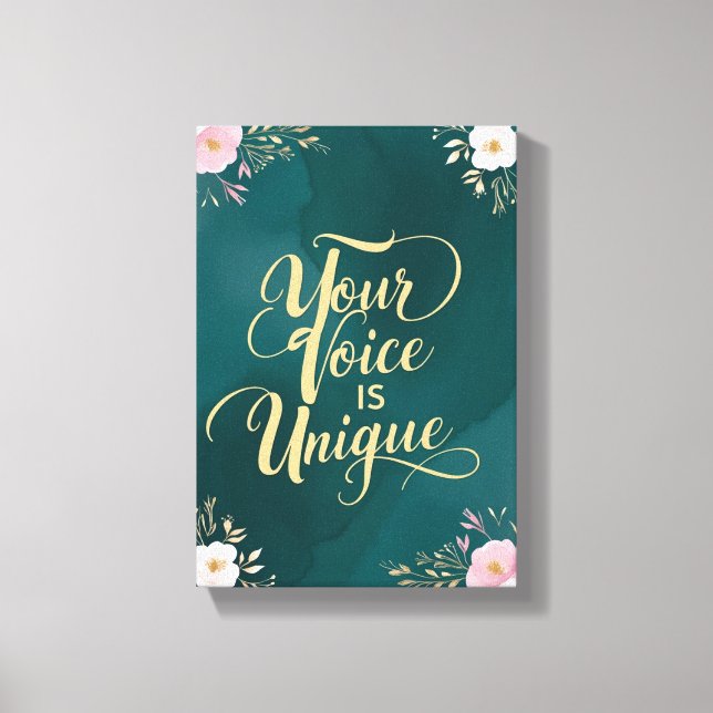 Your Voice Is Unique Canvas Print (Front)