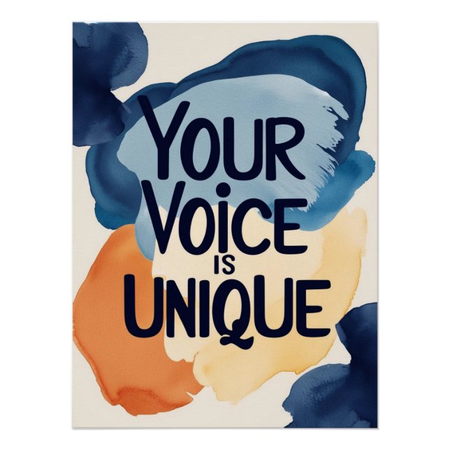 Your Voice Is Unique Poster (Front)