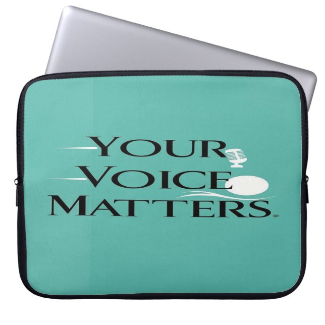 Your Voice Matters Laptop Sleeve (Front)