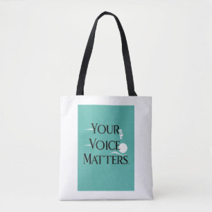 Your Voice Matters option 2 Tote Bag