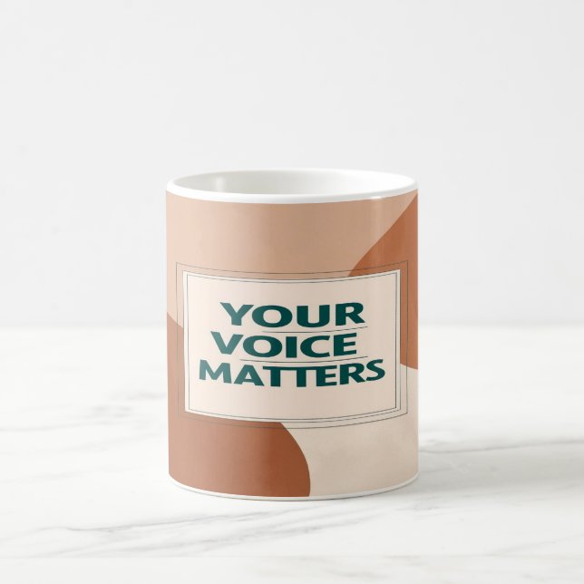 Your Voice Matters option 3 Coffee Mug (Center)