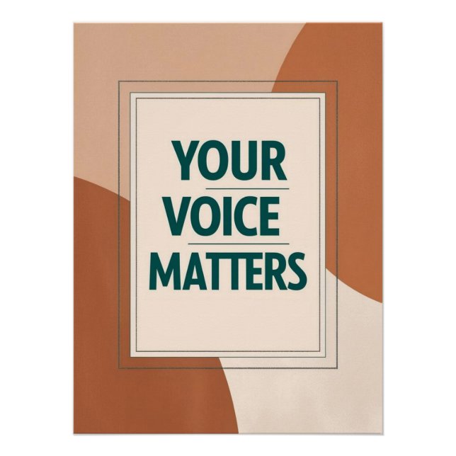 Your Voice Matters option 3 Poster (Front)