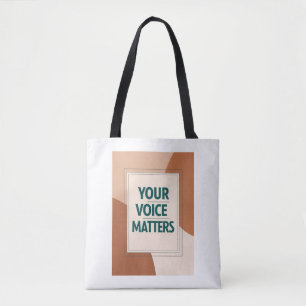 Your Voice Matters option 3 Tote Bag
