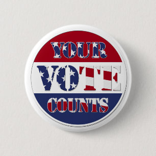 YOUR VOTE COUNTS! Round with US Flag 6 Cm Round Badge