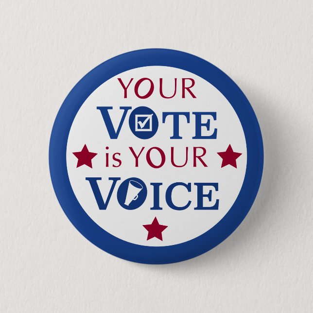 Your Vote is Your Voice 6 Cm Round Badge (Front)