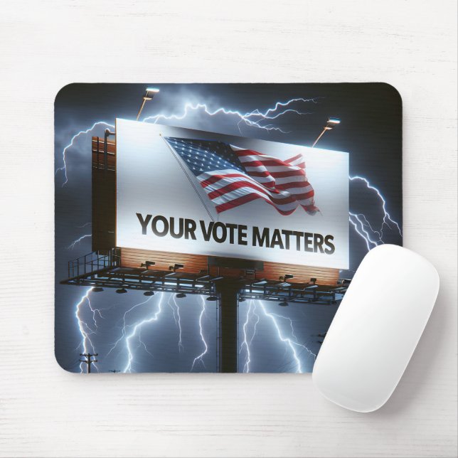Your Vote Matters Billboard Mouse Mat (With Mouse)