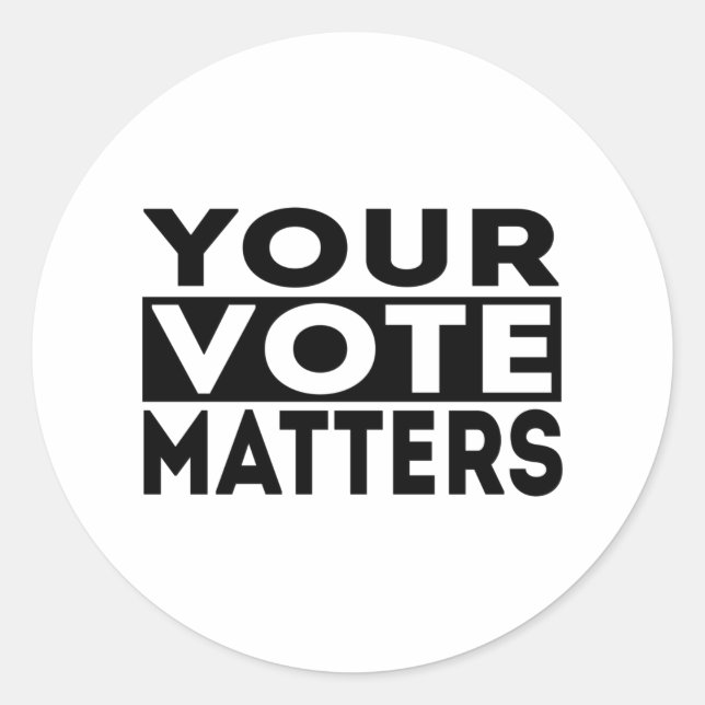 YOUR VOTE MATTERS CLASSIC ROUND STICKER (Front)