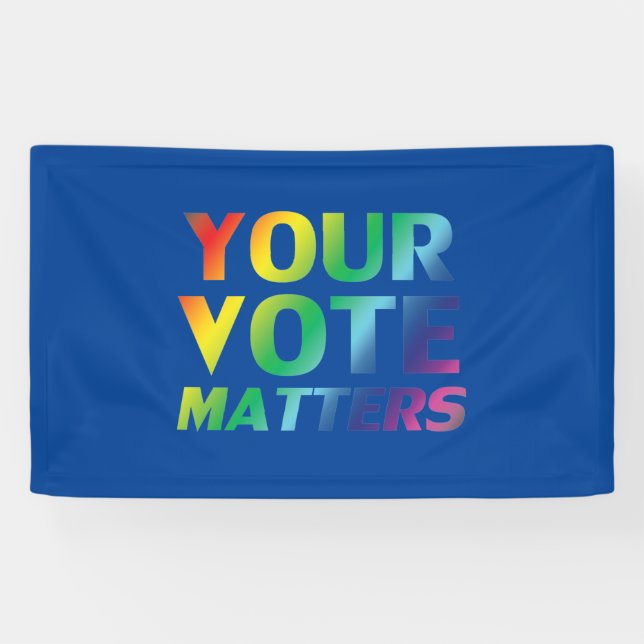 Your Vote Matters - pride lgbtq lgbt rainbow blue Banner (Horizontal)