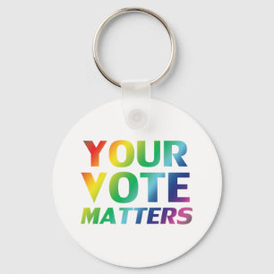 "Your vote matters" pride lgbtq lgbt rainbow colou Key Ring