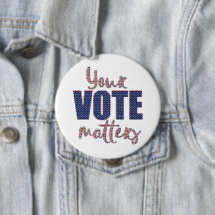 Your Vote Matters USA Elections 10 Cm Round Badge