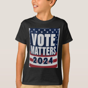 Your Vote S 2024 Inspirational Poster Sticker T-Shirt