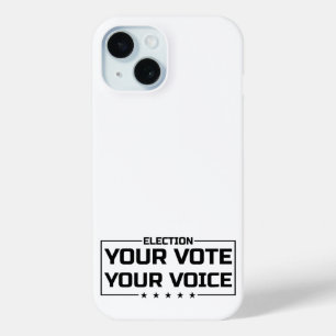 Your Vote Your Voice black font iPhone 15 Case