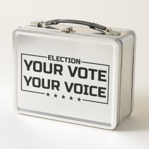 Your Vote Your Voice black font Metal Lunch Box