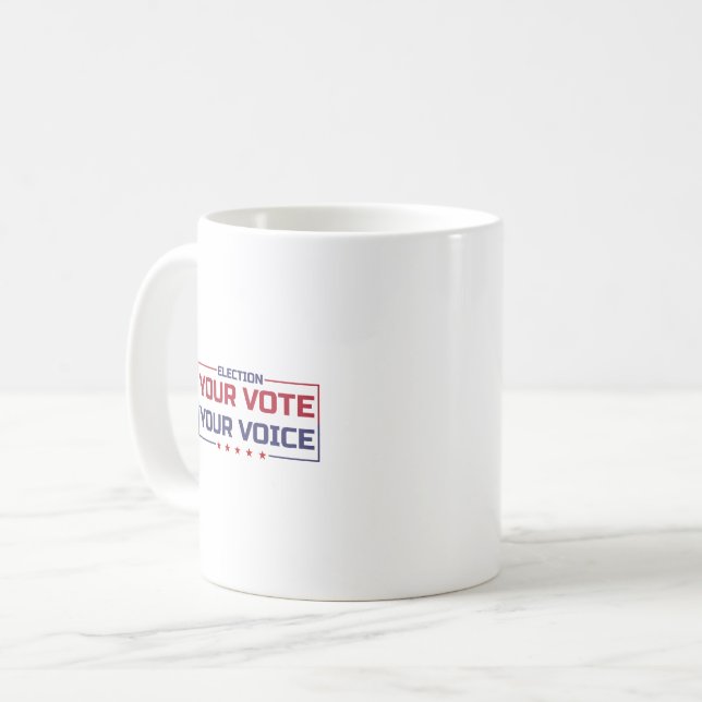 Your Vote Your Voice coloured font Coffee Mug (Front Left)