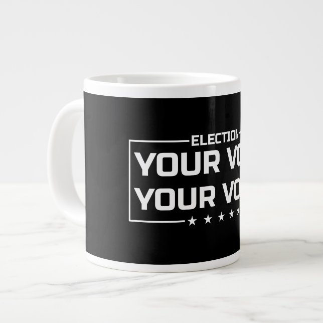 Your Vote Your Voice white font Large Coffee Mug (Front Left)