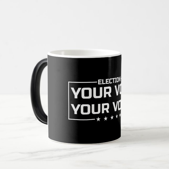 Your Vote Your Voice white font Magic Mug (Front Left)
