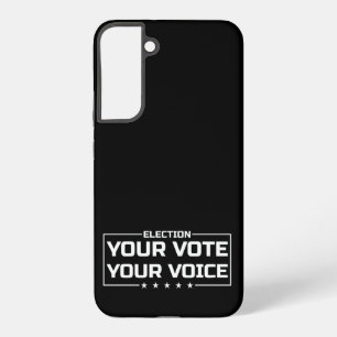 Your Vote Your Voice white font Samsung Galaxy Case