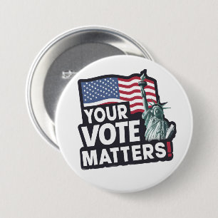 Your Votes Matters USA Elections 2024 7.5 Cm Round Badge