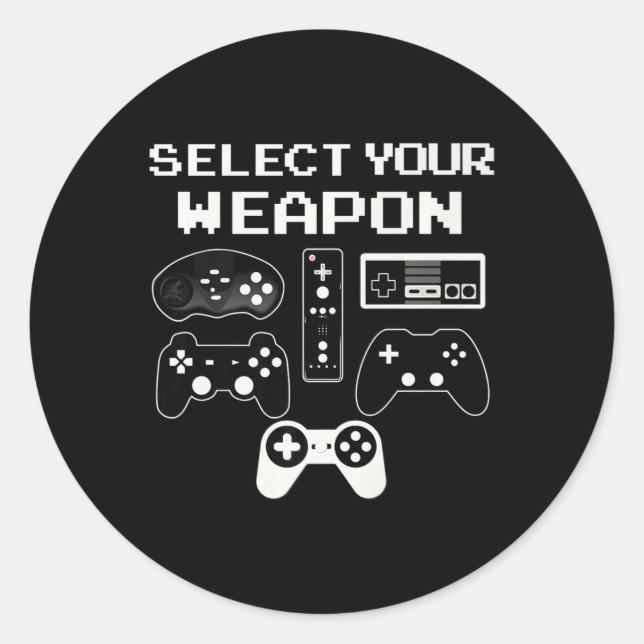 Your Weapon Fun Video Game Shirt Controller Gift P Classic Round Sticker (Front)